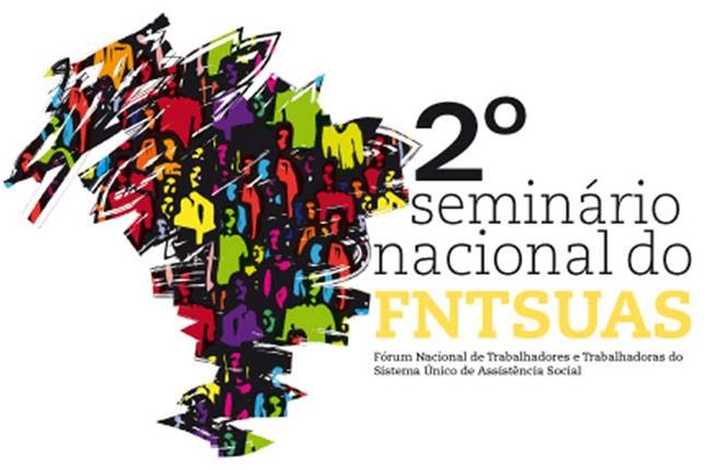 II SEMINÁRIO NACIONAL DO FNTSUAS