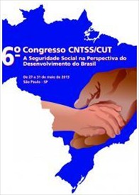 6º CONGRESSO NACIONAL DA CNTSS/CUT
