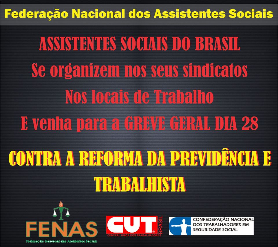 ASSISTENTES SOCIAIS DO BRASIL - GREVE GERAL DIA 28 DE ABRIL